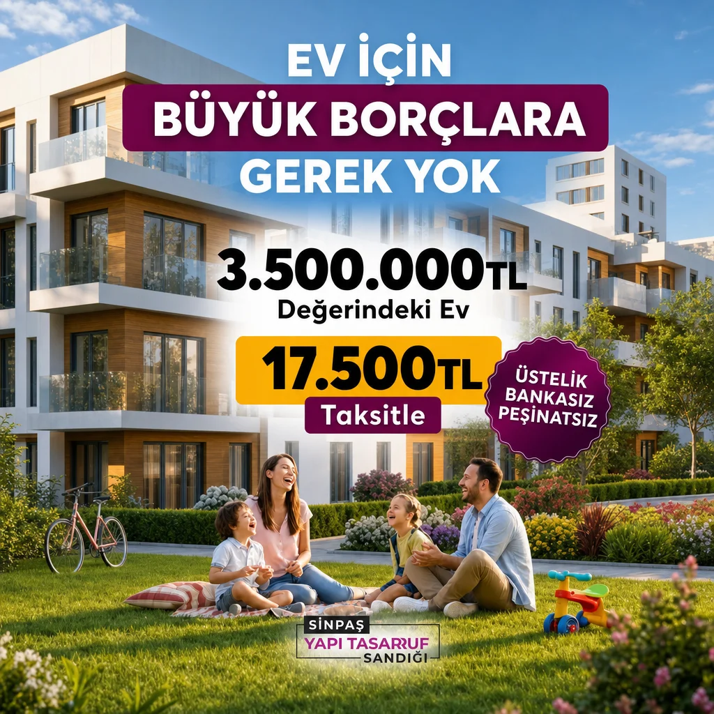Ev için Büyük Borçlara Gerek Yok!